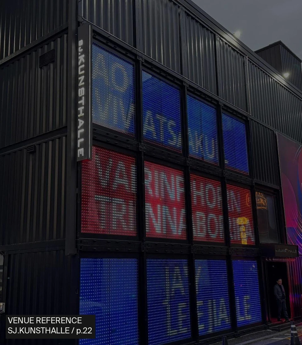 Venue reference, SJ.KUNSTHALLE: LED container facade. Source: Guidebook, p.22.